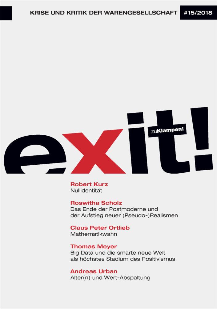 exit! Krise und Kritik der Warengesellschaft, Heft 15