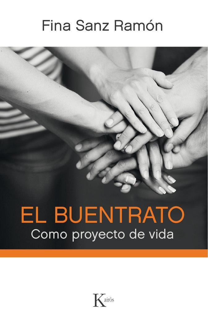 Buchcover: El buentrato : como proyecto de vida