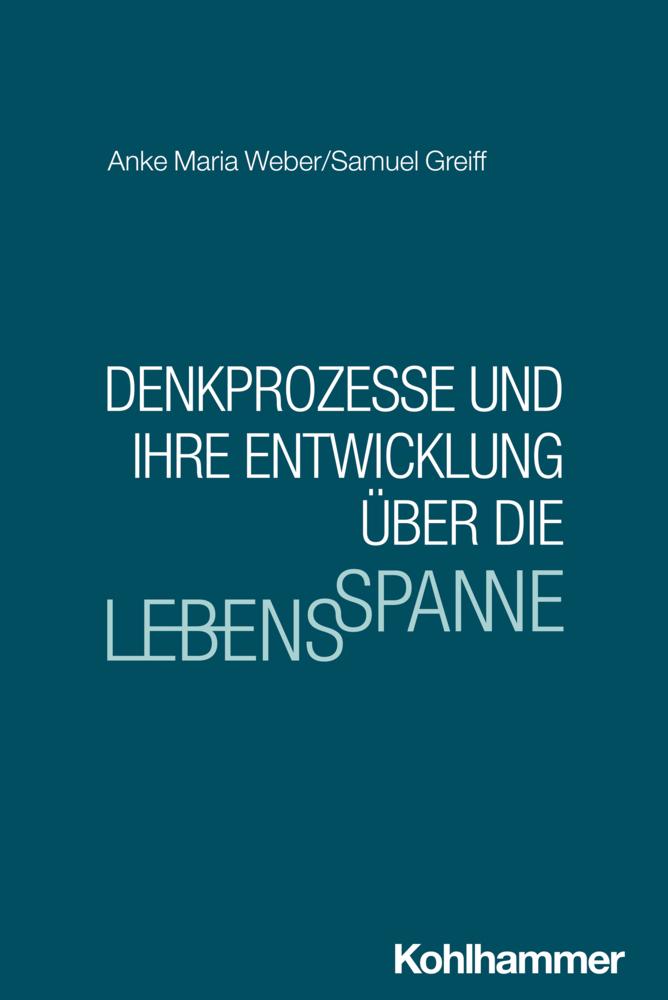 Buchcover: Denkprozesse und ihre Entwicklung über die Lebensspanne