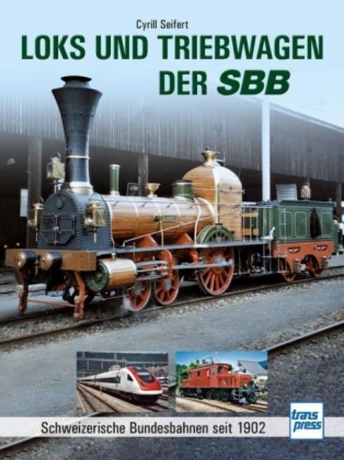 Buchcover: Loks und Triebwagen der SBB