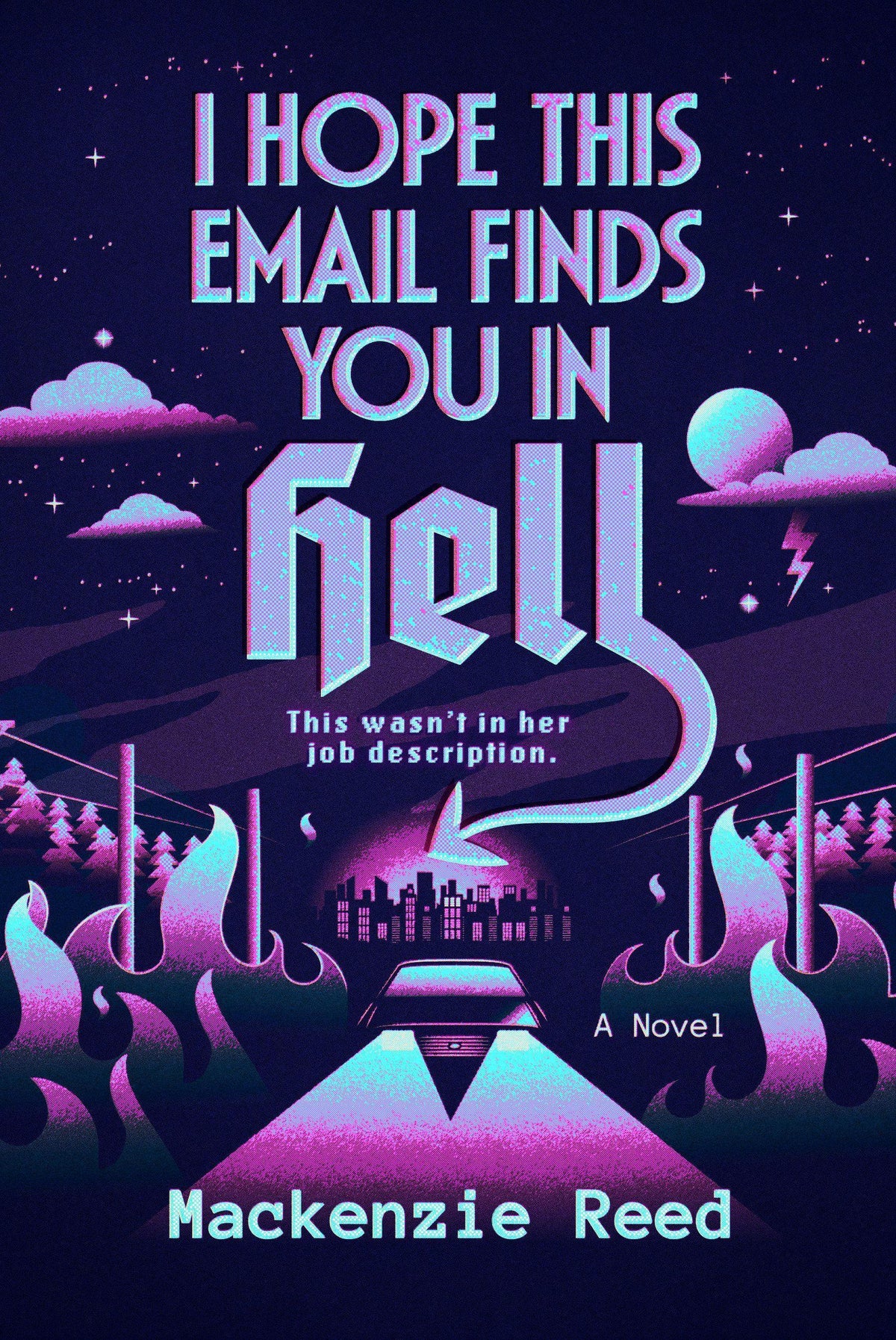 I Hope This Email Finds You in Hell