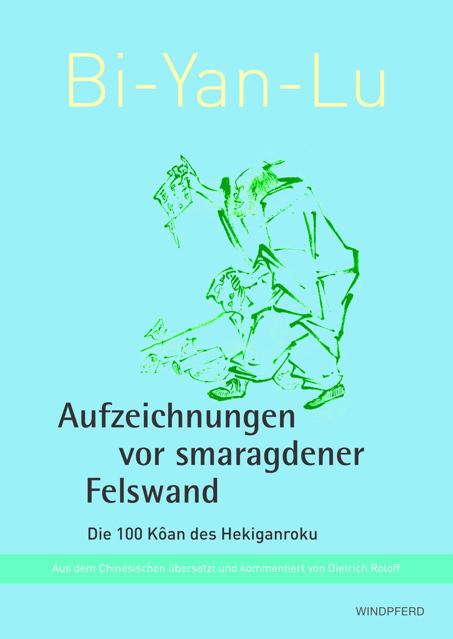 Bi-Yan-Lu Aufzeichnungen vor smaragdener Felswand