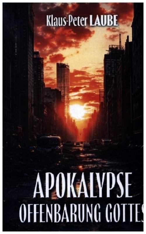 Apokalypse - Offenbarung Gottes