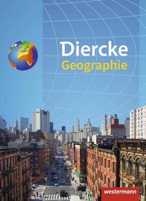 Diercke Geographie. Schulbuch. Ausgabe 2017