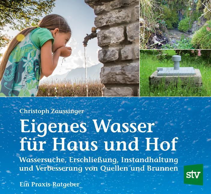 Eigenes Wasser für Haus und Hof