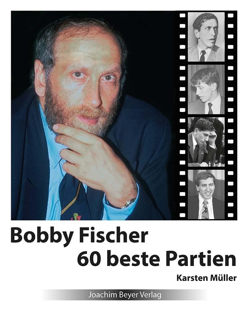 Buchcover: Bobby Fischer 60 beste Partien