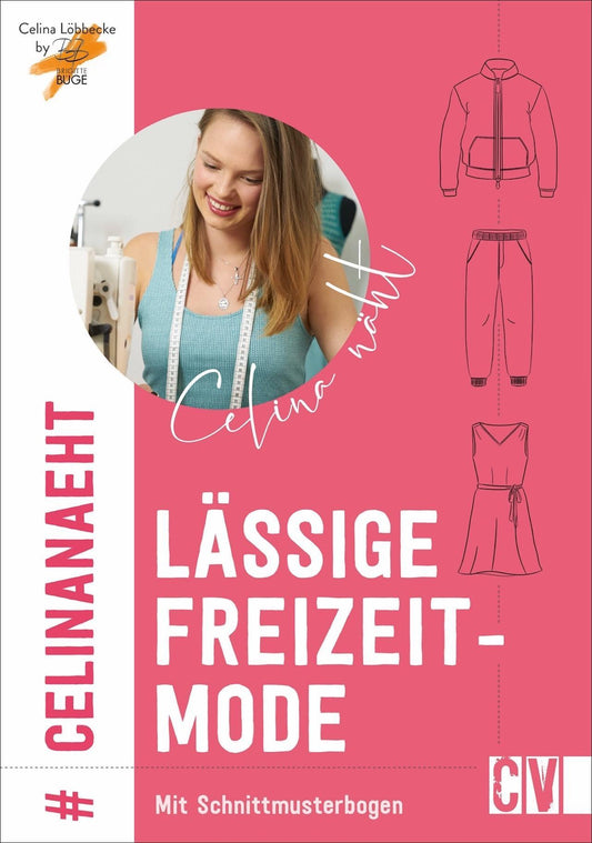 Buchcover: Celina näht lässige Freizeitmode