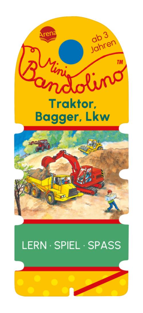 Buchcover: Morton, Christine/Mini Bandolino. Traktor, Bagger, Lkw