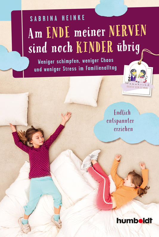 Buchcover: Am Ende meiner Nerven sind noch Kinder übrig
