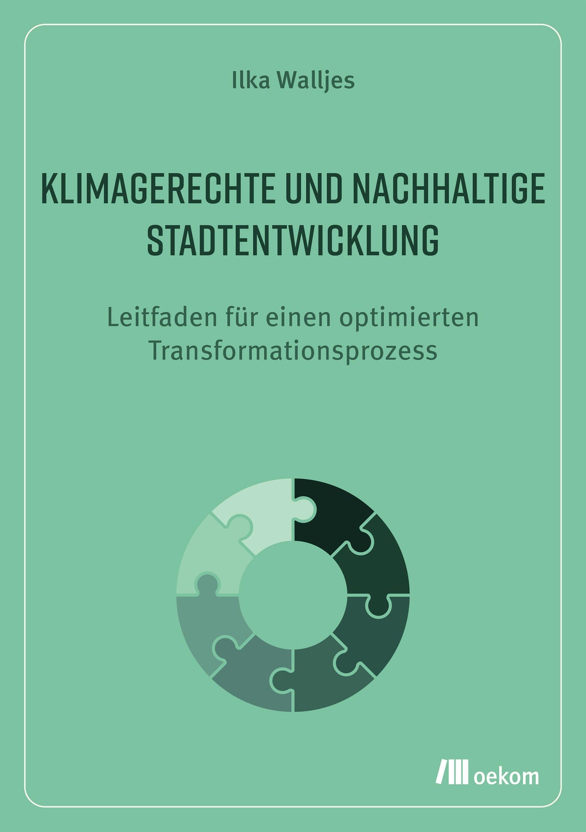 Buchcover: Klimagerechte und nachhaltige Stadtentwicklung