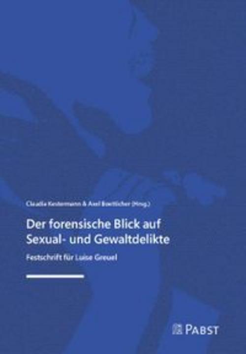 Buchcover: Der forensische Blick auf Sexual- und Gewaltdelikte