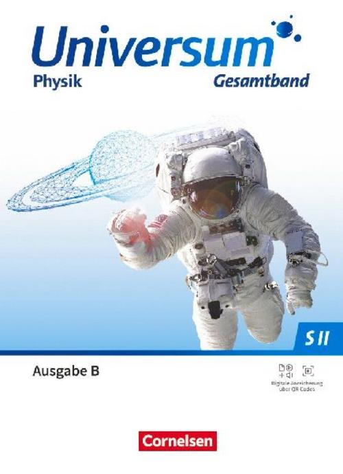 Universum Physik Sekundarstufe II - Gymnasium - Ausgabe B ab 2025 - Gesamtband - Schulbuch