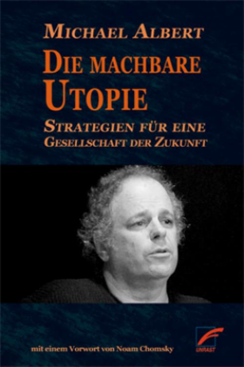 Buchcover: Die machbare Utopie