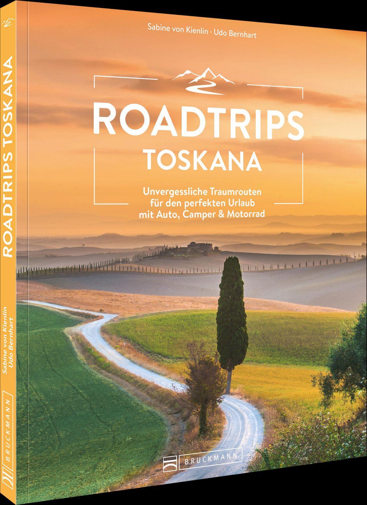 Roadtrips Toskana: Unvergessliche Traumrouten für den perfekten Urlaub mit Auto, Camper & Motorrad – Entdecken Sie die besten Tipps für Ihren Roadtrip durch die malerische Toskana!