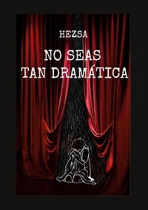 Buchcover: No seas tan dramática