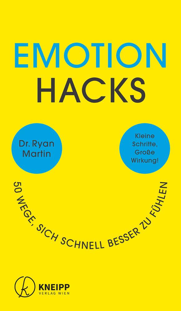 Martin, Ryan (Dr.)/Emotion Hacks