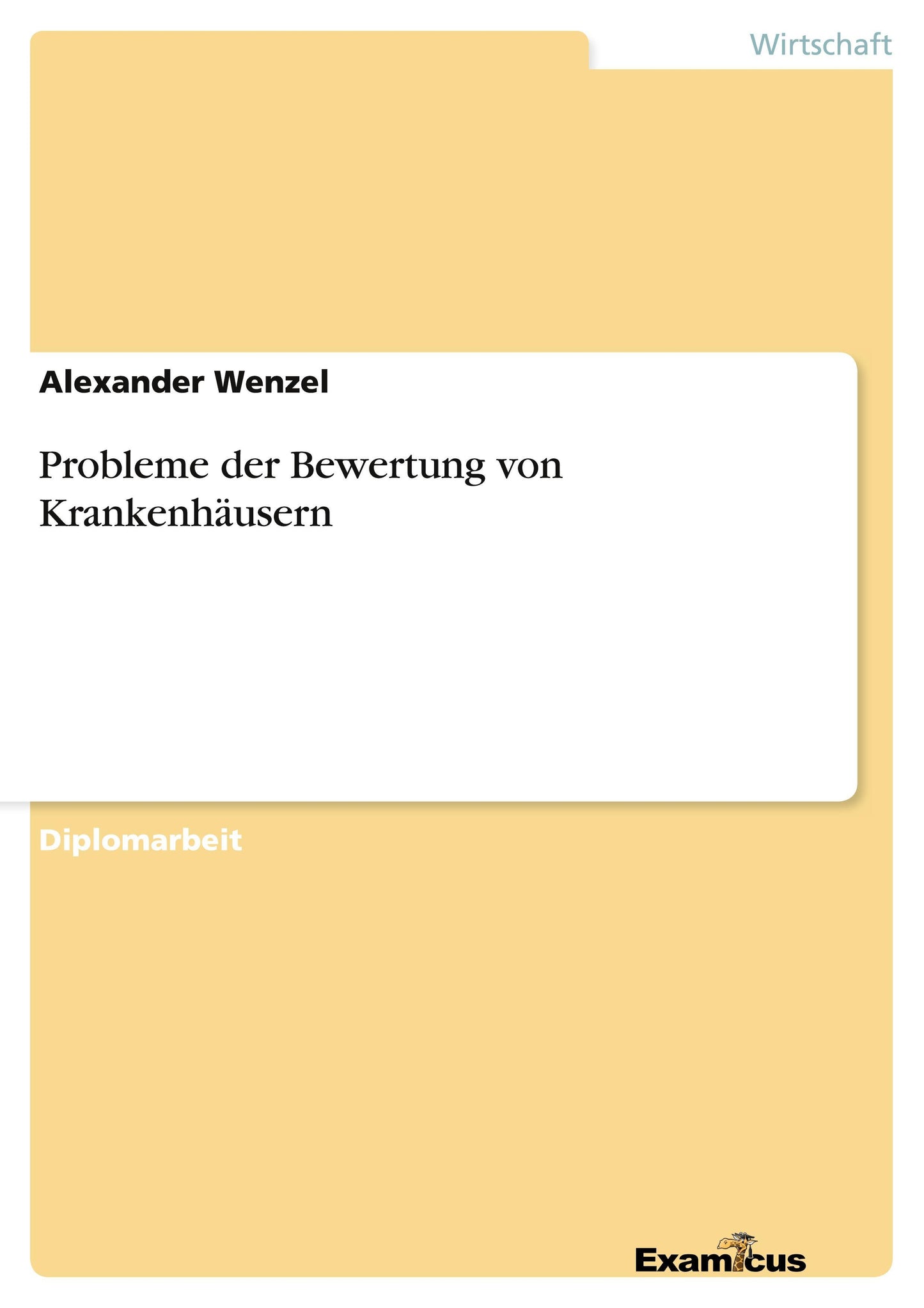Probleme der Bewertung von Krankenhäusern