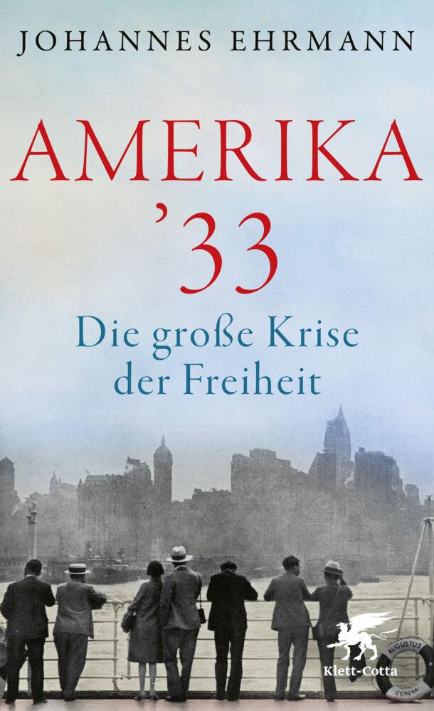 Amerika '33: Die große Krise der Freiheit