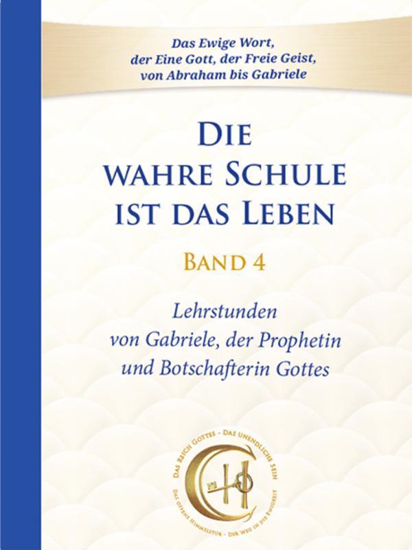 Buchcover: Die wahre Schule ist das Leben - Band 4