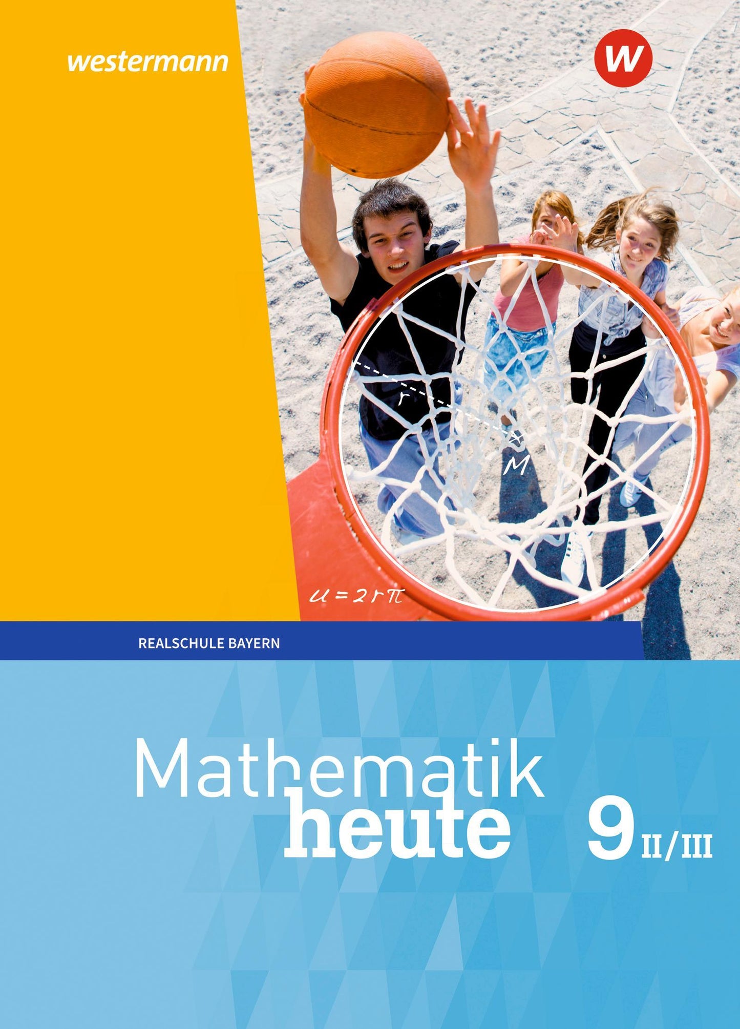 Mathematik heute 9. Schulbuch. WPF II/III für Bayern