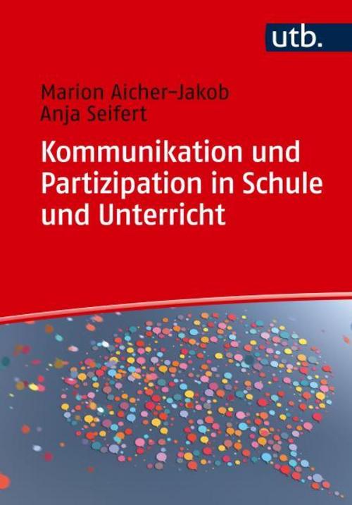 Buchcover: Kommunikation und Partizipation in Schule und Unterricht