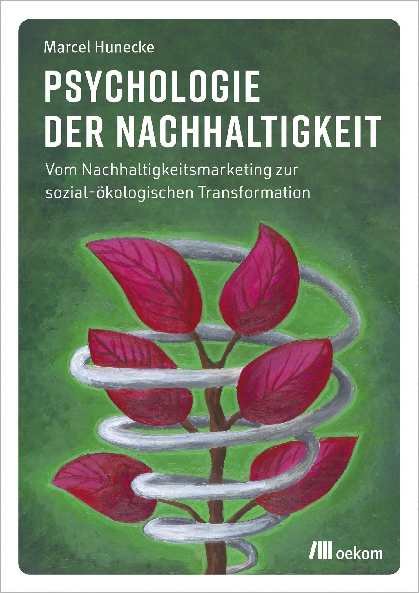 Psychologie der Nachhaltigkeit