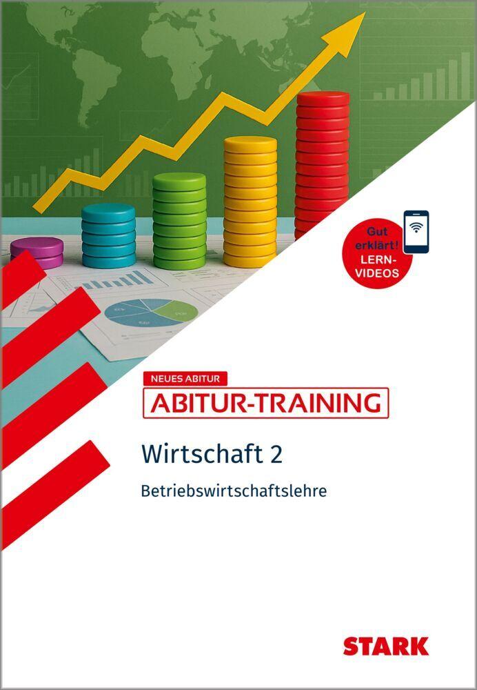 STARK Wirtschaft 2 - Abitur-Training - Betriebswirtschaftslehre