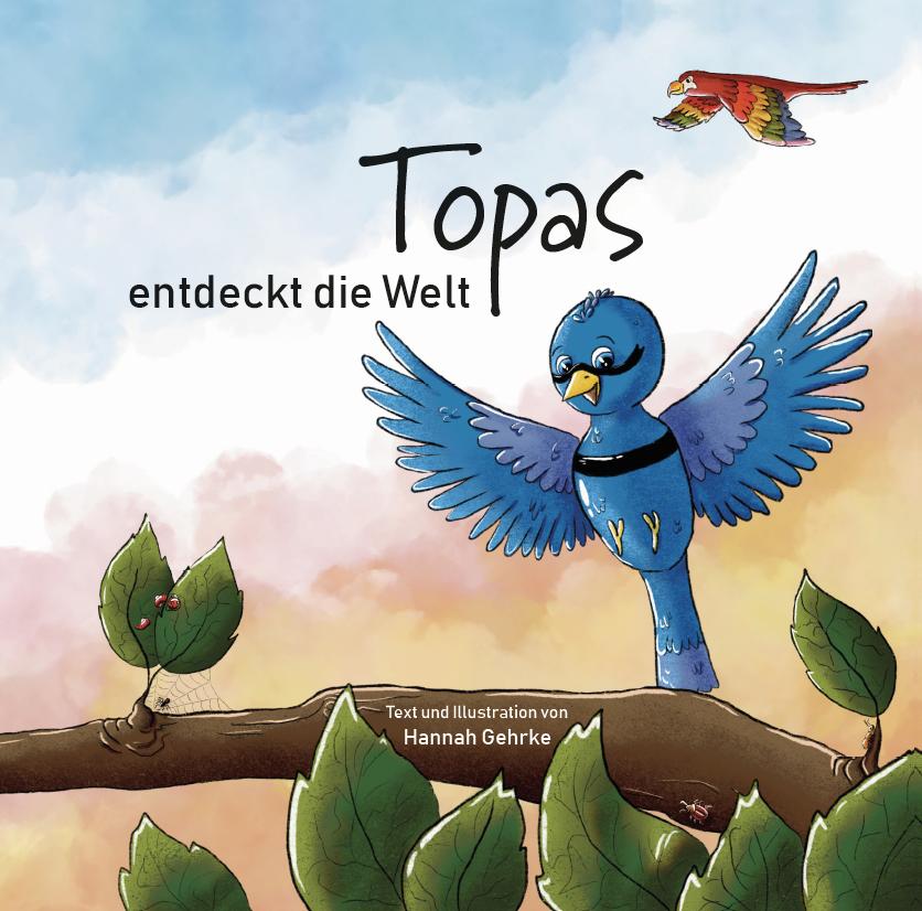 Topas entdeckt die Welt
