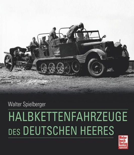 Buchcover: Halbkettenfahrzeuge des deutschen Heeres