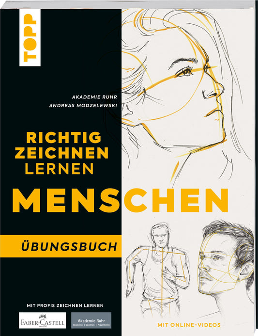 Richtig Zeichnen lernen Menschen. Übungsbuch: Mit Online-Videos