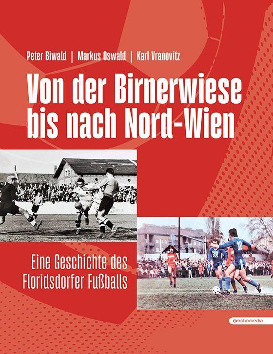Buchcover: Von der Birnerwiese bis nach Nord-Wien