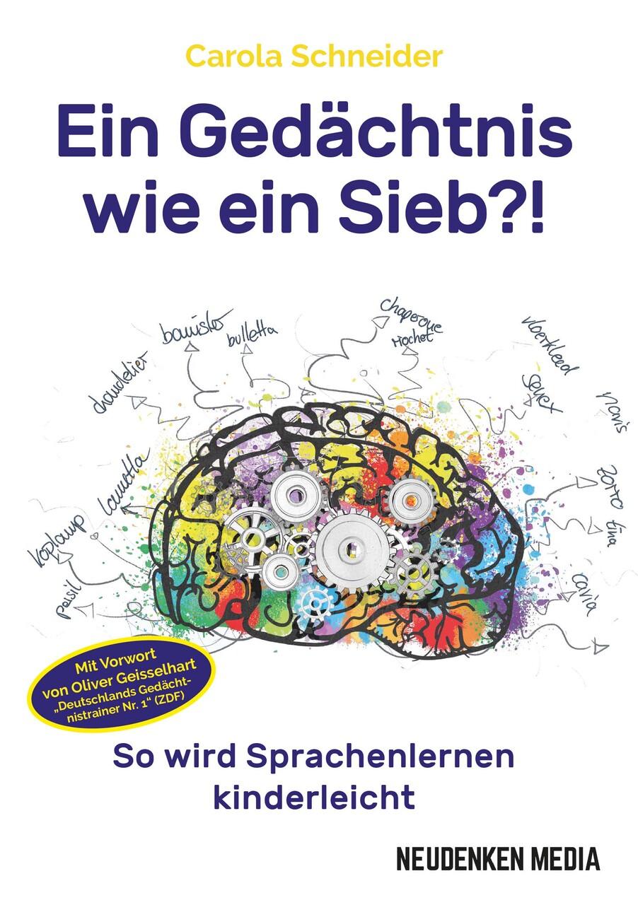 Buchcover: Ein Gedächtnis wie ein Sieb?!