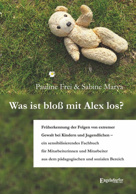 Buchcover: Was ist bloß mit Alex los?