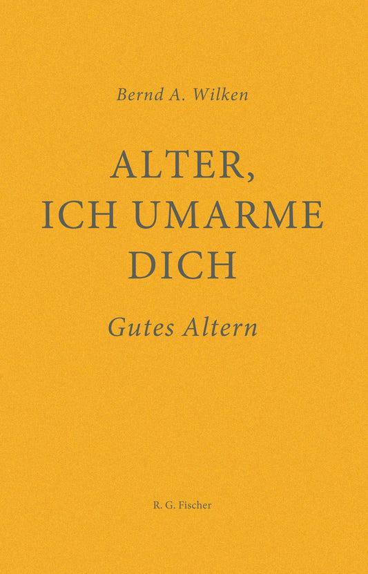 Alter, ich umarme dich