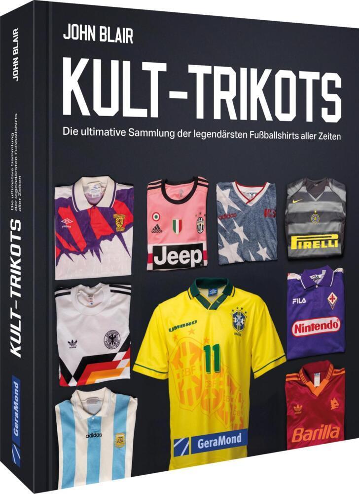 Kult-Trikots: Die ultimative Sammlung der legendärsten Fußballshirts aller Zeiten – Entdecke die Kult-Trikots, die Geschichte schrieben und Fans weltweit begeistern.