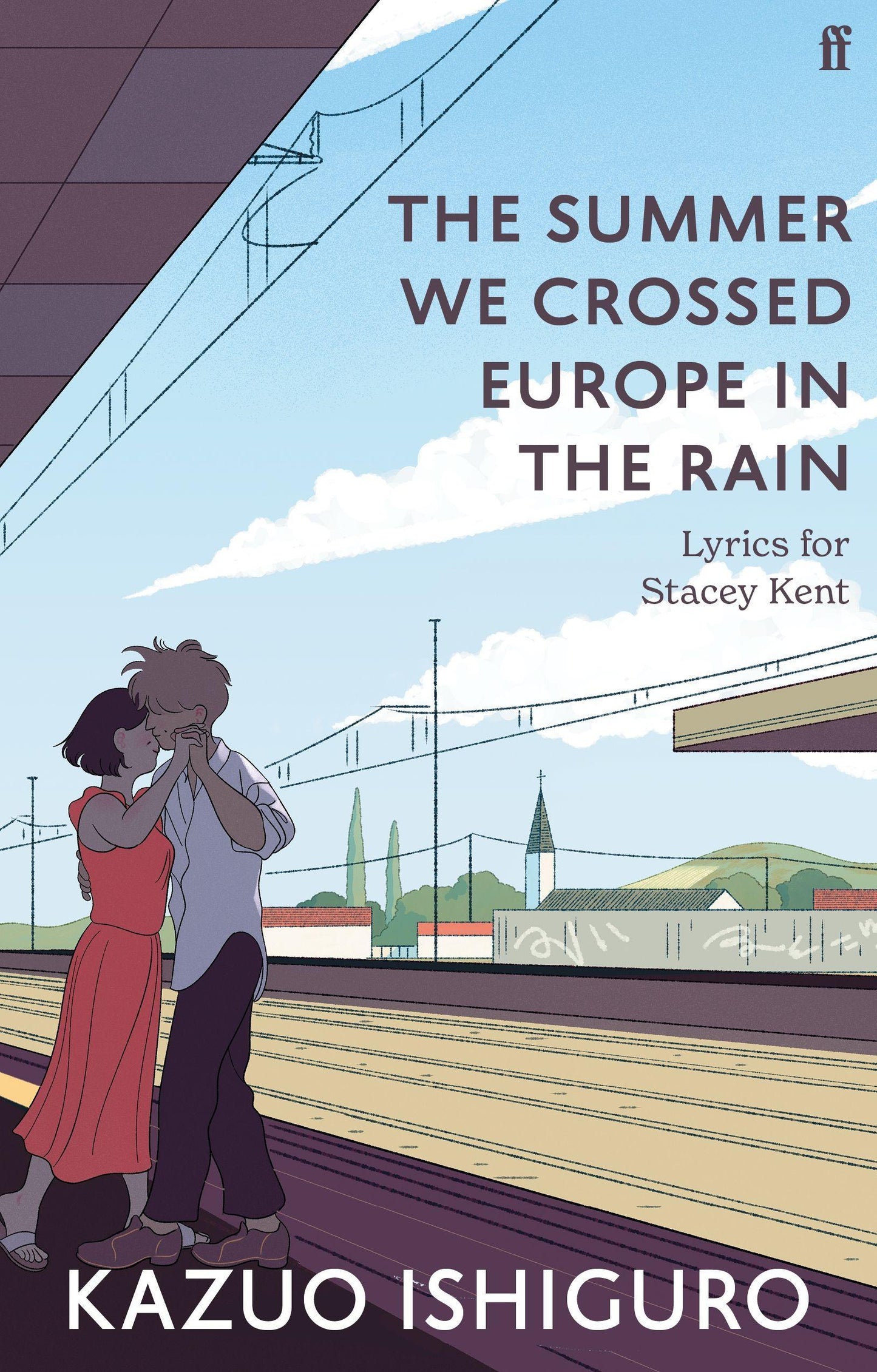 The Summer We Crossed Europe in the Rain