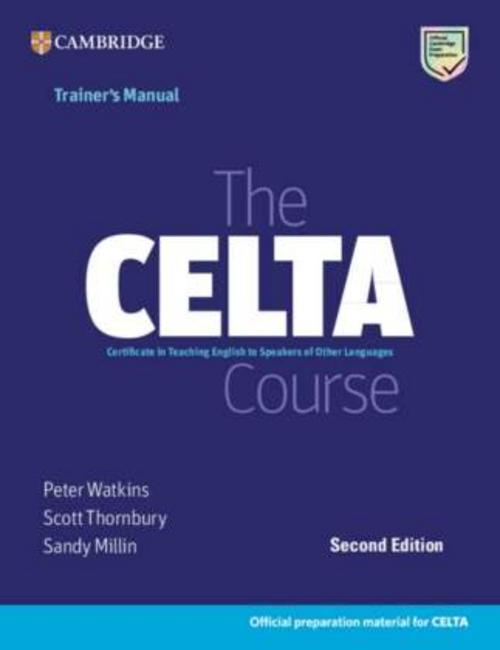The CELTA Course. Trainer's Manual