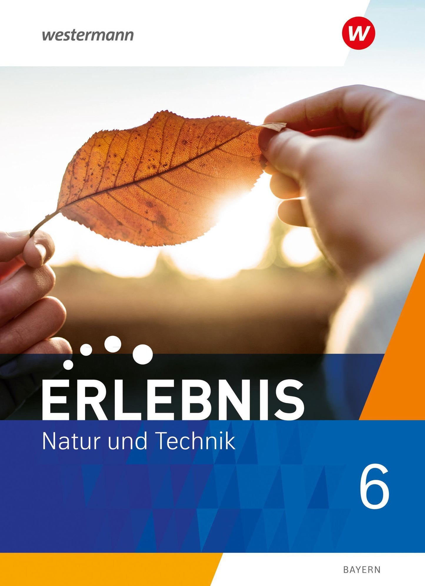 Erlebnis Natur und Technik - Ausgabe 2024 für Mittelschulen in Bayern