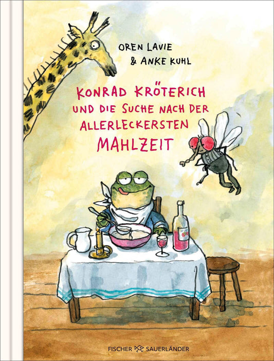 Lavie, Oren/Konrad Kröterich und die Suche nach der allerleckersten Mahlzeit