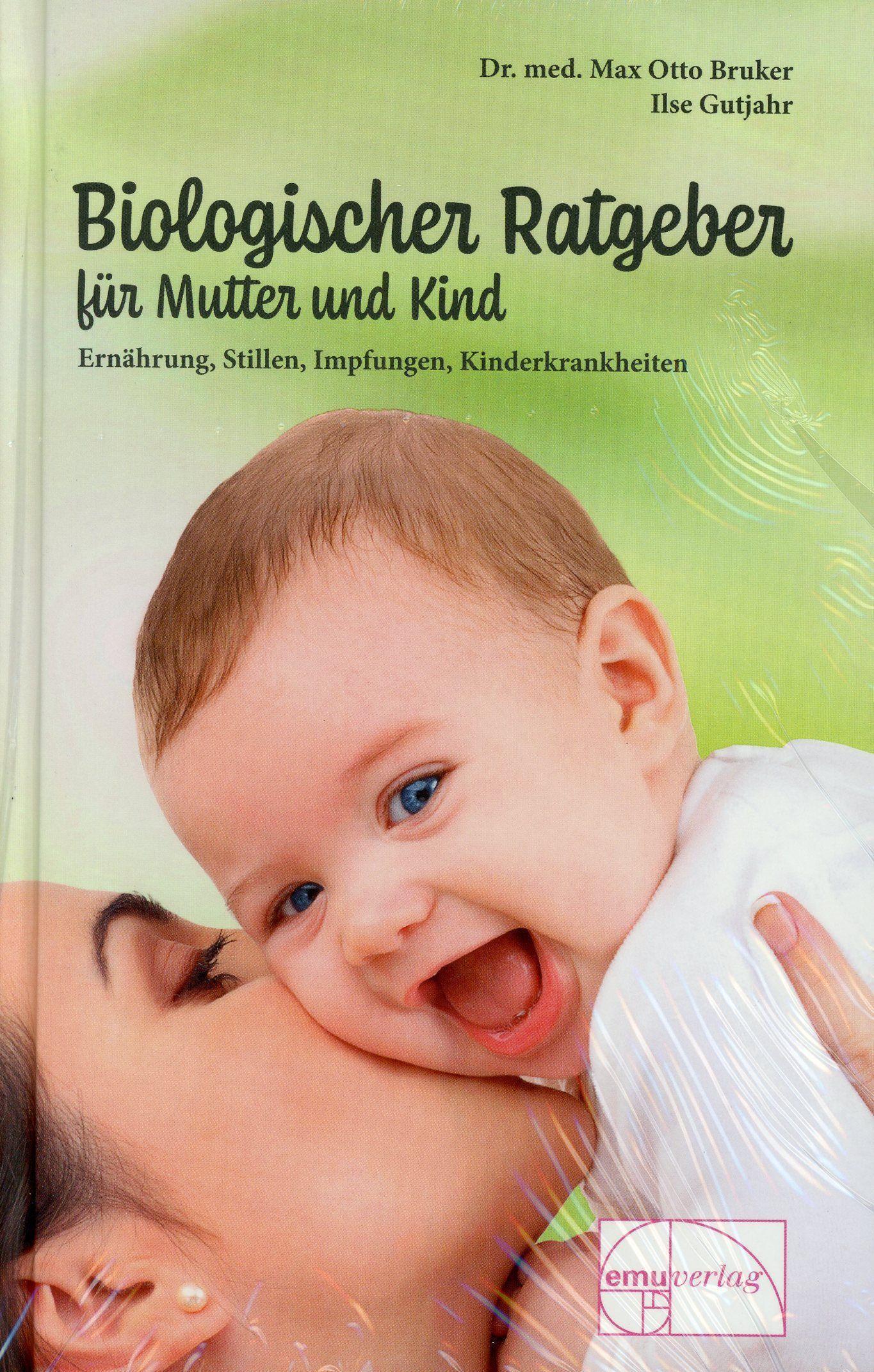 Biologischer Ratgeber für Mutter und Kind