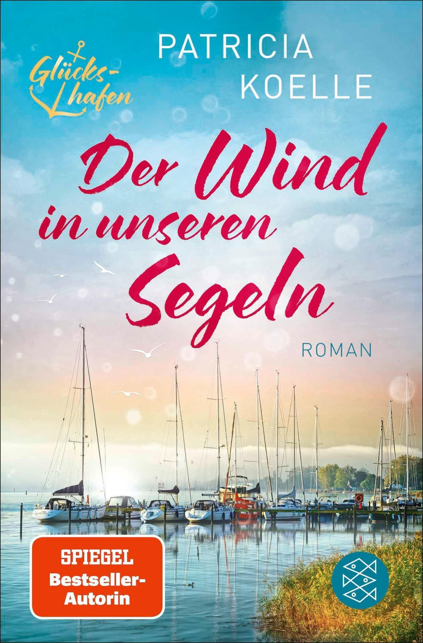 Koelle, Patricia/Der Wind in unseren Segeln