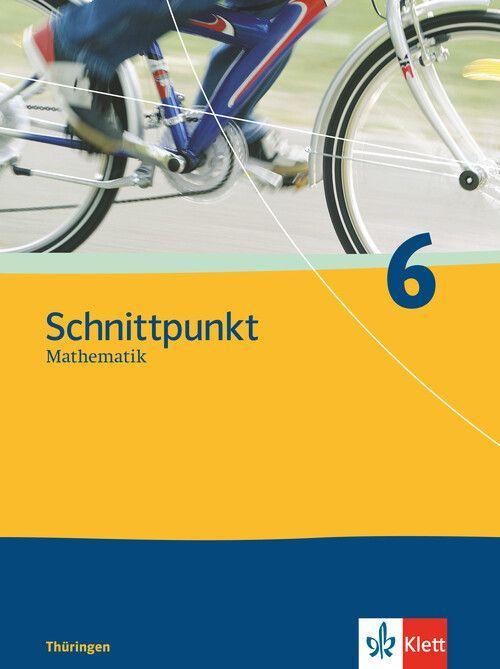 Schnittpunkt Mathematik 6. Ausgabe Thüringen