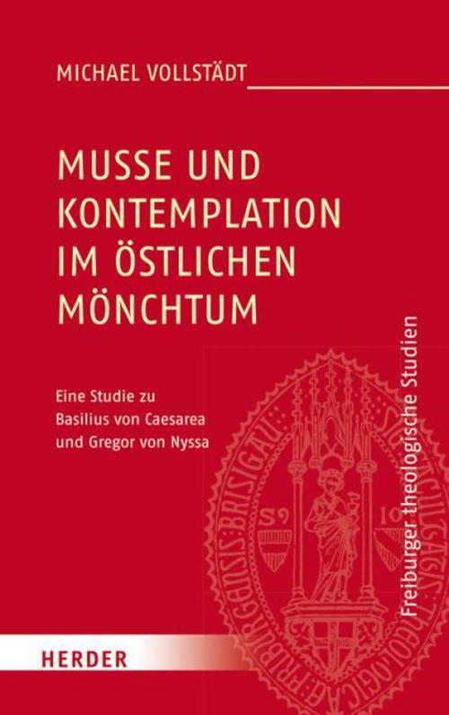 Muße und Kontemplation im östlichen Mönchtum