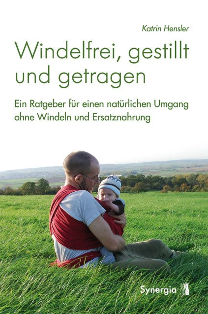 Buchcover: Windelfrei, gestillt und getragen