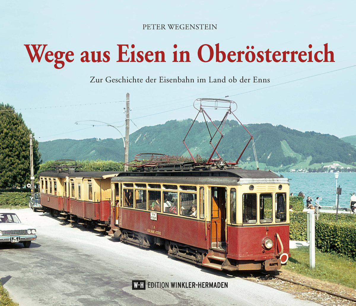 Buchcover: Wege aus Eisen in Oberösterreich
