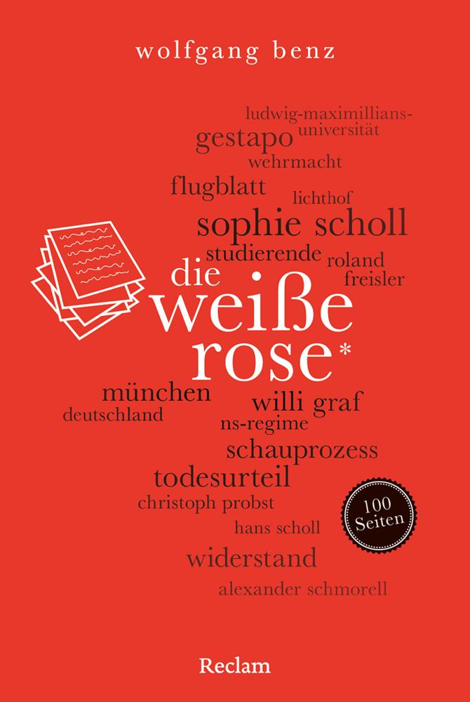 Buchcover: Die Weiße Rose. 100 Seiten