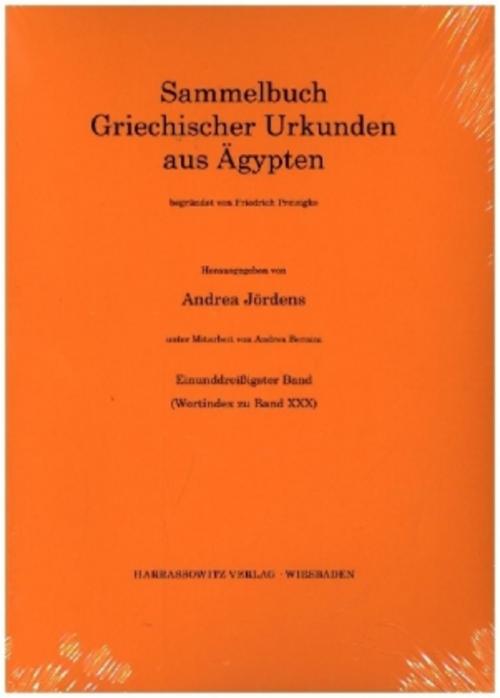 Sammelbuch griechischer Urkunden aus Ägypten / Sammelbuch griechischer Urkunden aus Ägypten. Wortindex zu Band 30