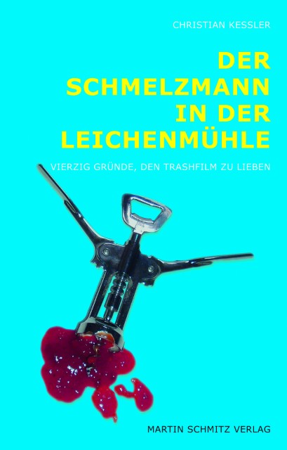 Buchcover: Der Schmelzmann in der Leichenmühle