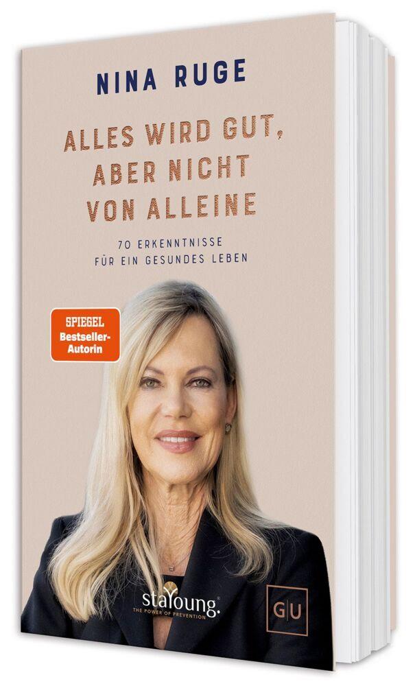Alles wird gut, aber nicht von alleine!: Meine 70 Erkenntnisse für ein gesundes Leben – Strategien aus über einem Jahrzehnt journalistischer Arbeit zum Thema Longevity