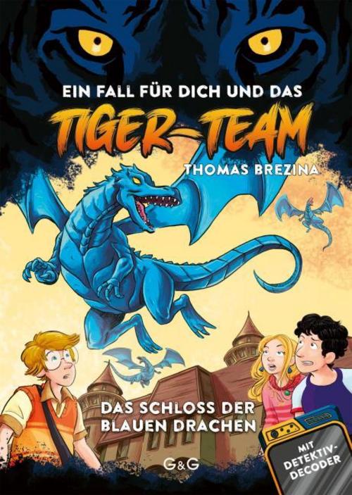 Brezina, Thomas/Tiger-Team - Das Schloss der blauen Drachen